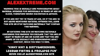 Kinky Niky & Dirtygardengirl – lesbian fisting & prolapse fun